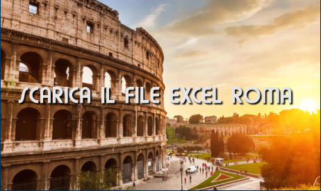 SCARICA IL FILE EXCEL ROMA